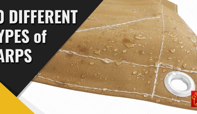 10 Different Types Of Tarps A Complete Guide To Tarping